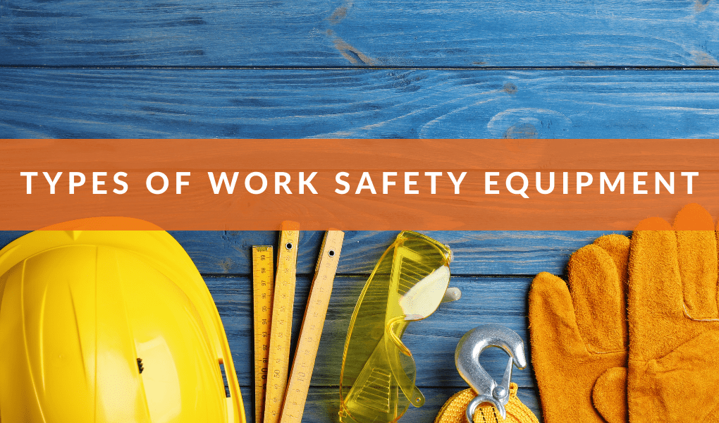 Types of work safety equipment Industrial Safety News Magazine